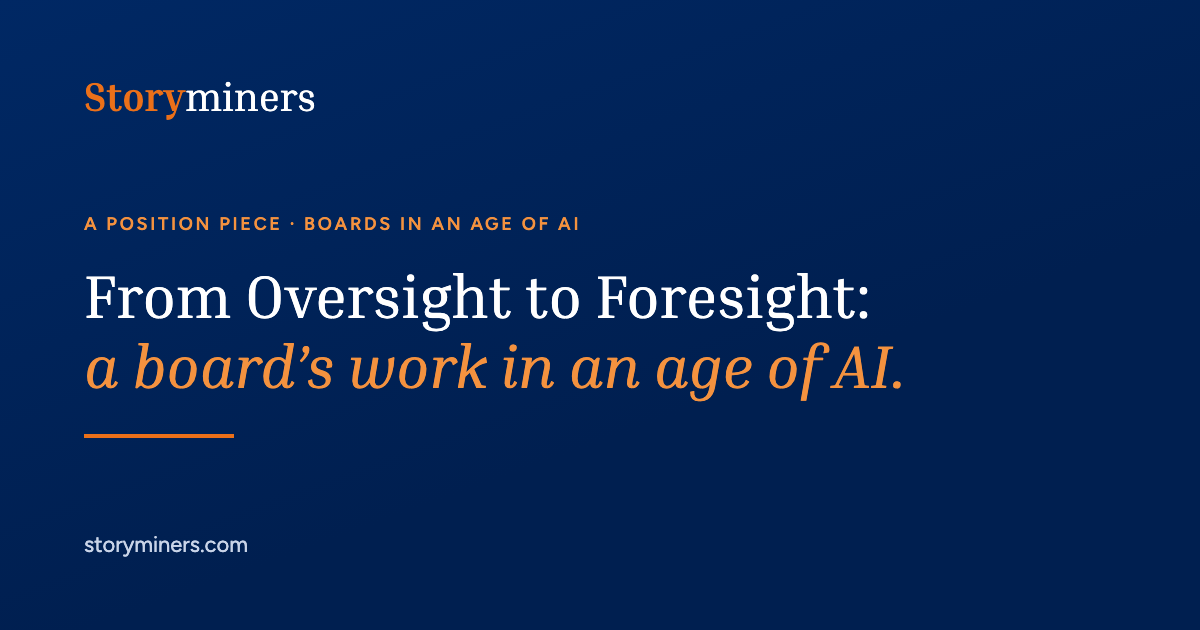 From Oversight to Foresight: a board’s work in an age of AI